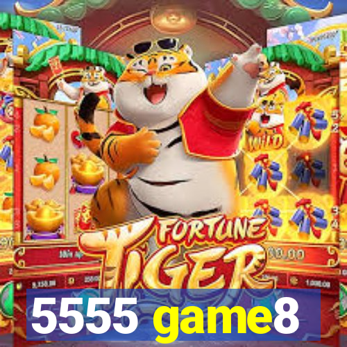 5555 game8